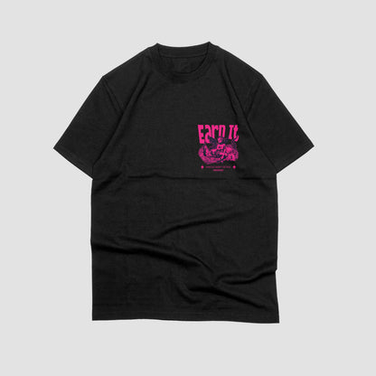 Earn It Tee