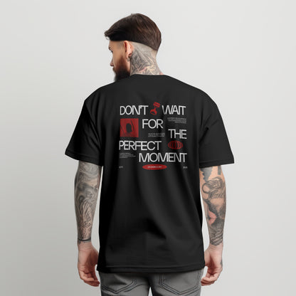 Perfect Moment Tee – Act Now Edition